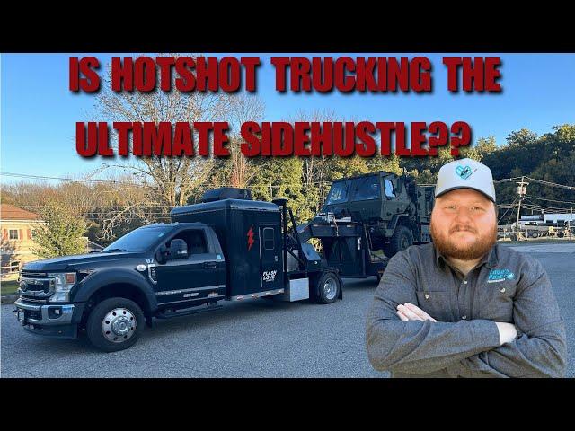 IS HOTSHOT TRUCKING THE ULTIMATE SIDE HUSTLE??