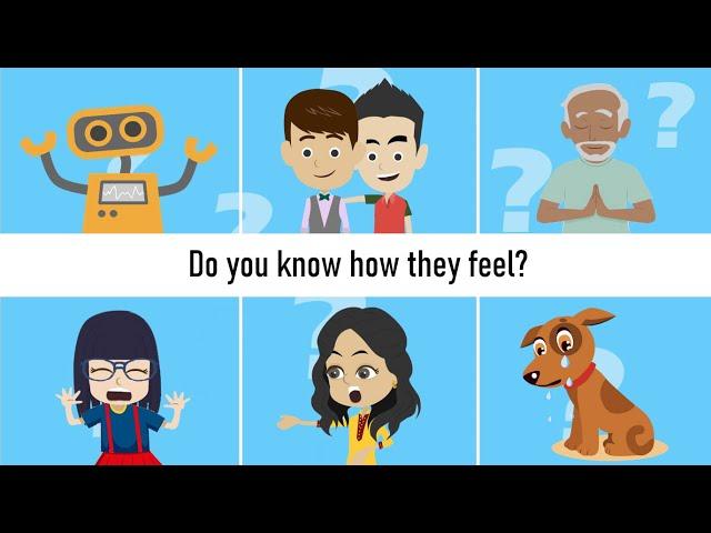 How are they feeling now | Do you know how they feel | Emotion Case Simulation