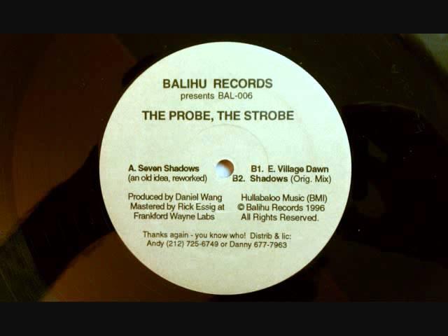 Daniel Wang - The Probe, The Strobe - E. Village Dawn