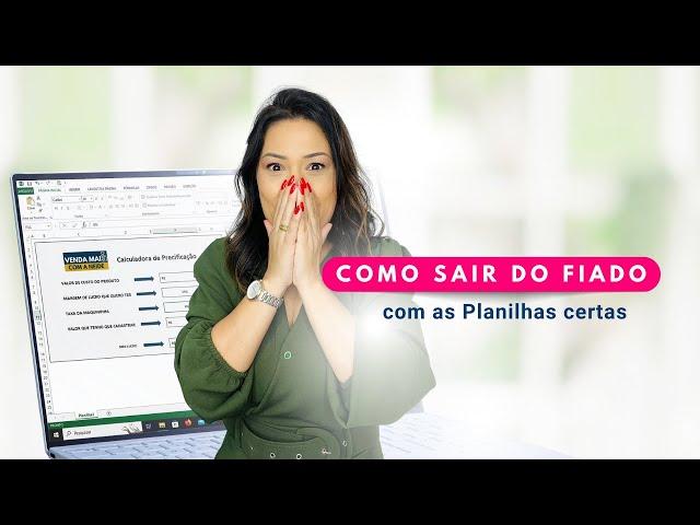 Como sair do fiado com as planilhas certas