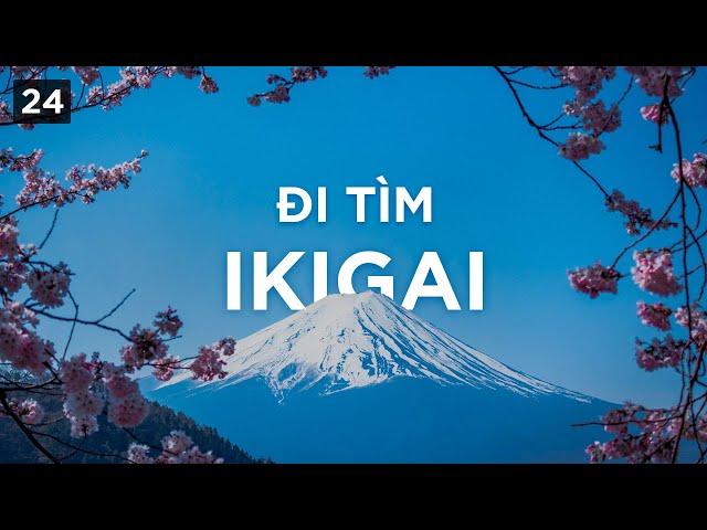 Ikigai - Cách tôi đã tìm ra ý nghĩa cuộc sống của mình