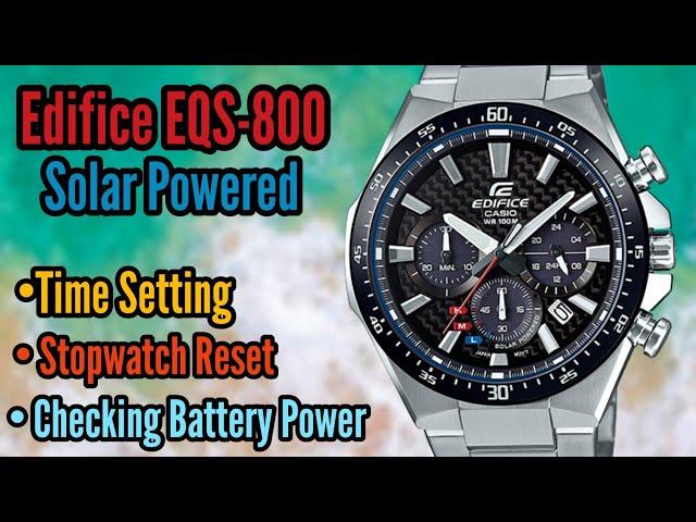 How To Setting Casio Edifice EQS-800 Time, Date, Stopwatch Reset and Checking Battery Power Level