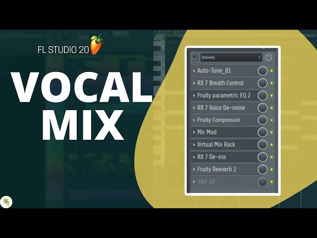 How to mix vocals in fl studio 20 like a pro