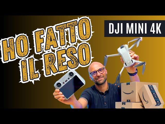 DJI MINI 4k RESTITUITO!.... Vi spiego il PERCHÈ