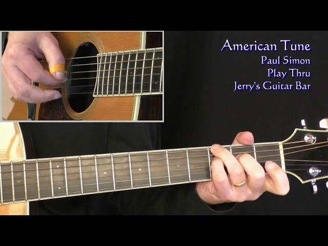 Paul Simon - American Tune | Full Guitar Playthrough (Fingerpicking Mastery)