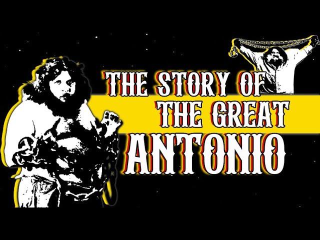 The Story of The Great Antonio