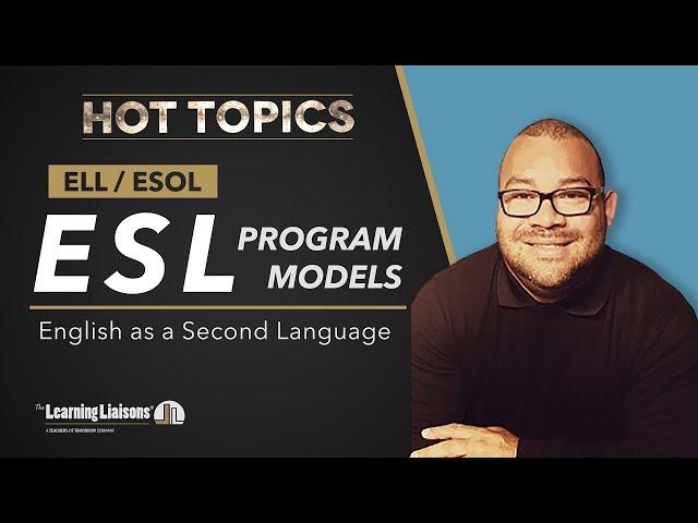 English as a Second Language – ESL Program Models | ELL/ESOL