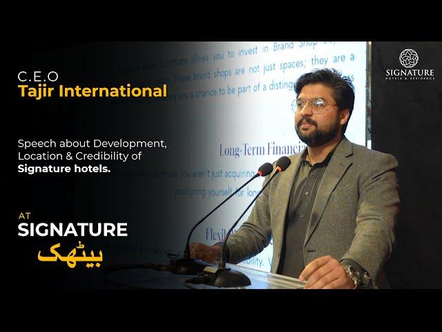 Signature Hotels Islamabad Event | CEO Tajir International Discuss all the pros and cons of  project