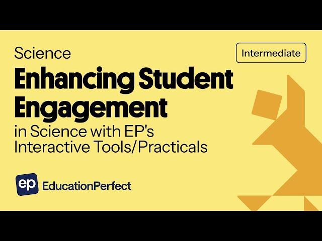 Enhancing Student Engagement in Science with EP's Interactive Tools/Practicals