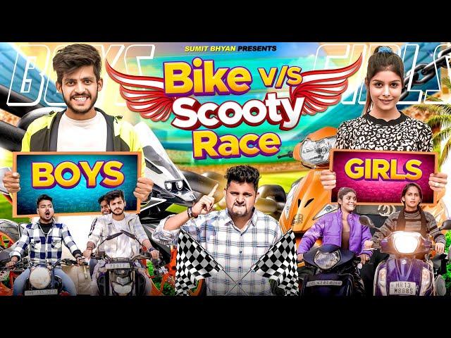 BIKE VS SCOOTY RACE CHALLENGE || Boys vs Girls || Sumit Bhyan