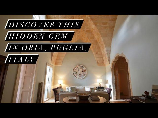 Oria Puglia Historic property tour: timeless luxury elegance