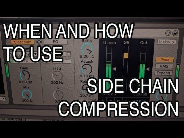 When and How to use Sidechain Compression