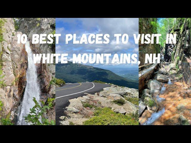 New Hampshire Travel Guide - 10 Best Places to Visit in White Mountains