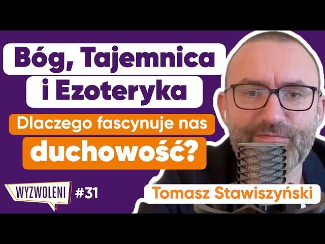 Bóg, Ezoteryka i Tajemnica Życia: Dlaczego Fascynuje Nas Duchowość?