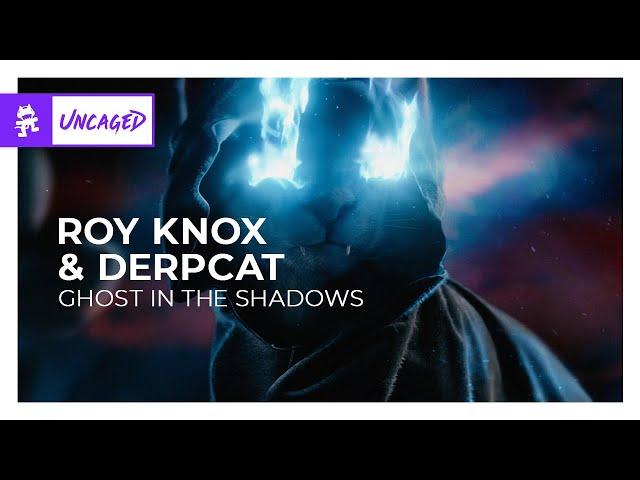 ROY KNOX & Derpcat - Ghost in the Shadows [Monstercat Release]