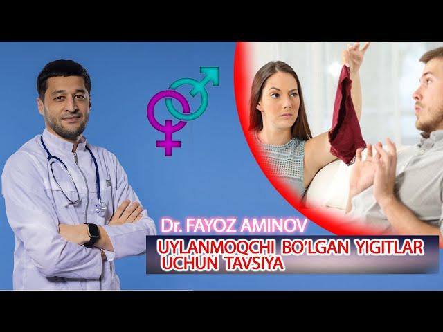 UYLANMOQCHI BO’LGAN YIGITLAR UCHUN TAVSIYA | FAYOZ AMINOV