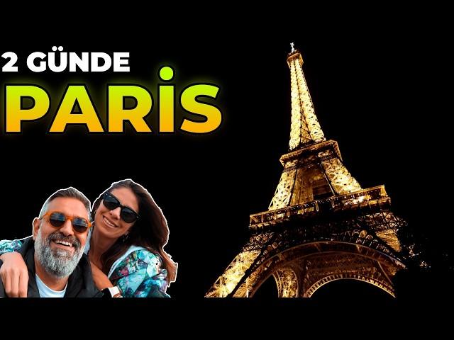 2 Günde Paris  | Paris Gezilecek Yerler