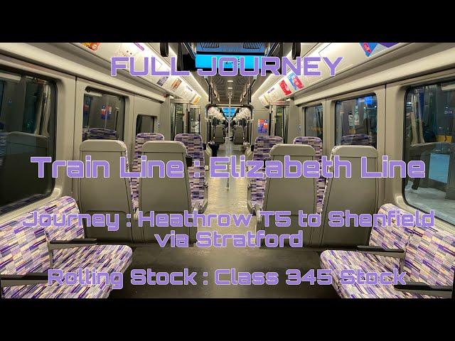 Elizabeth Line from Heathrow T5 to Shenfield via Stratford | Full Journey