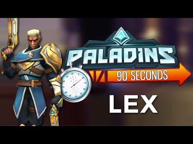 Paladins in 90 Seconds - Lex, the Hand of Justice