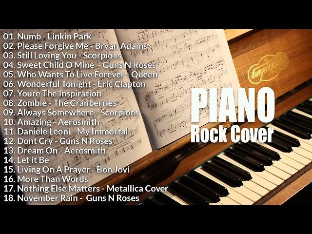 Piano Cover - Piano Rock Collection 2023 - Relaxing Piano Rock Ballads Songs