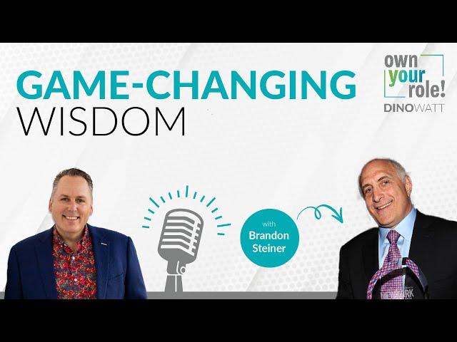 Game-Changing Wisdom Brandon Steiner