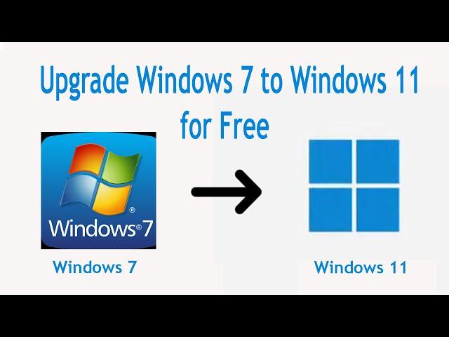 How to Upgrade Windows 7 to Windows 11 for Free