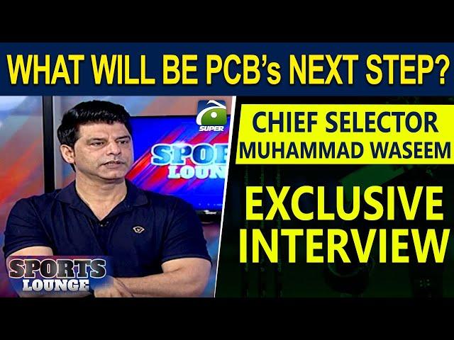Sports Lounge - Chief Selector Muhammad Waseem exclusive interview - Geo Super - 3rd October 2022