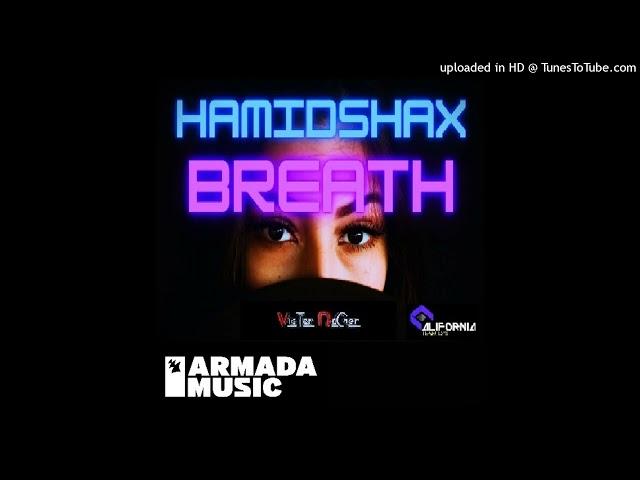 Victor Roger & Hamidshax - Breath - Groovedit 2024 Alifornia Club