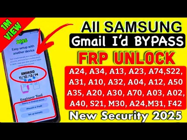 Without Skip Method:- All Samsung FRP BYpass 2025 Android 14/13/12 | All Samsung FRP UnlockNo *#0*#