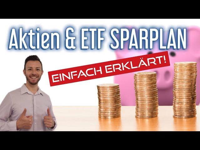 Aktien und ETF Sparplan für Anfänger - So investierst Du mit einem Sparplan!