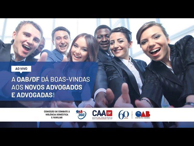 OAB-DF | Solenidade de Entrega de Carteiras