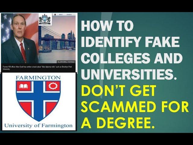 HOW TO IDENTIFY FAKE COLLEGES AND UNIVERSITIES. DON’T GET SCAMMED FOR A DEGREE.