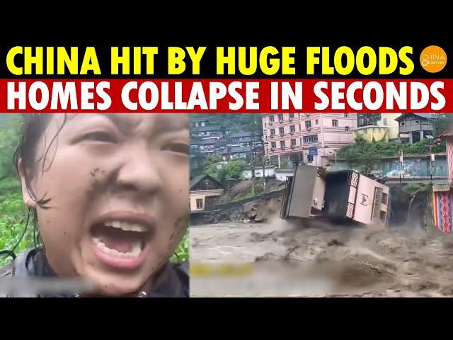 Homes Collapse In Seconds, Villages Wiped Out, Tens Of Thousands Displaced, Huge Floods Hit China