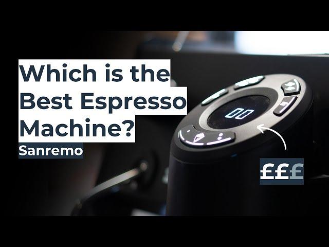 How to Choose a Sanremo Espresso Machine