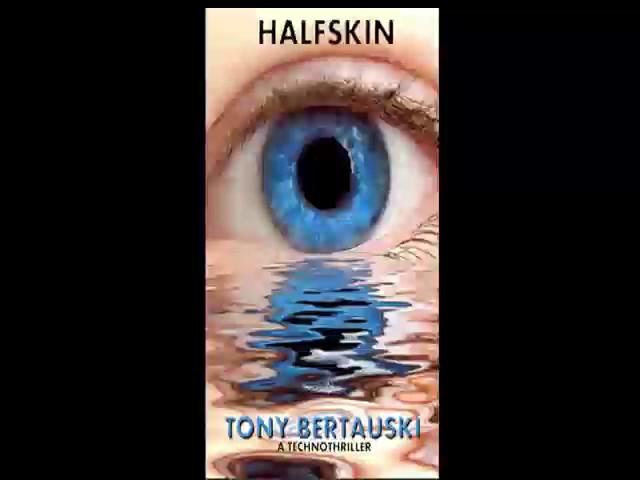 Tony Bertauski   Halfskin   Audiobook