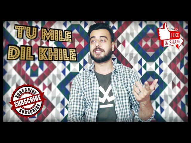 Tu Mile Dil Khile Cover | Shivansh Tiwari #shivonomics #singwithme