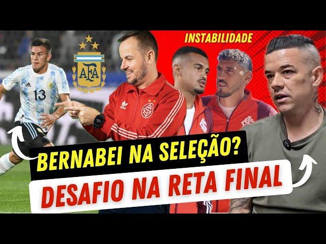 BERNABEI NA SELEÇÃO? | DESAFIO NA RETA FINAL | “ESTÃO NOS VENDO DE MANEIRA DIFERENTE | INSTABILIDADE