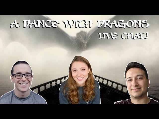 A Dance with Dragons Live Chat!