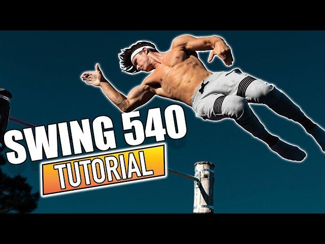 SWING 540 TUTORIAL -  CALISTHENICS FREESTYLE