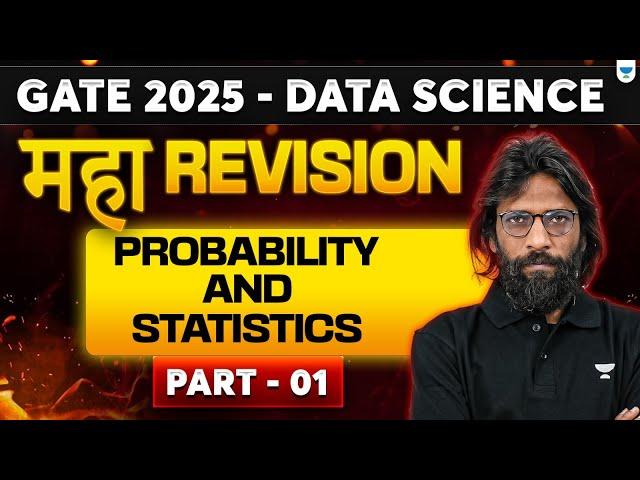 GATE 2025 Data Science | Probability and Statistics Part 1 | Maha Revision by Rahul Sir