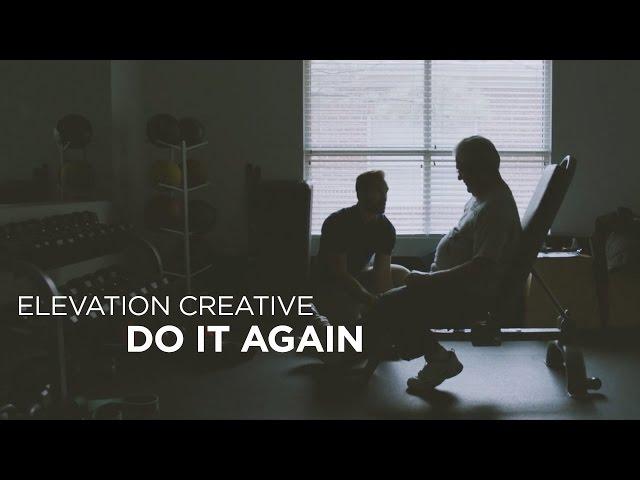 Do It Again | Motivational Track from Pastor Steven Furtick