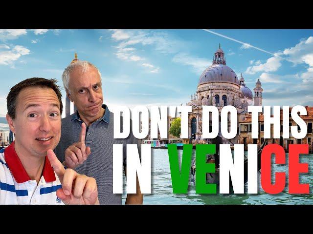 Don't do this in Venice - Some mistakes that tourists should avoid  in Venice Italy