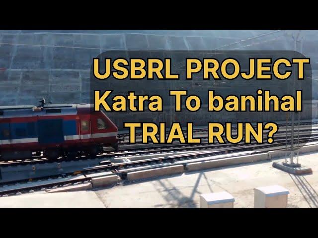 USBRL PROJECT UPDATE: Katra To Banihal Trial Run Start?, T1 Tunnel Complete?