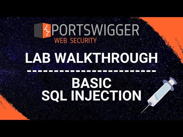 Basic SQL Injection - PortSwigger Web Security Academy Series