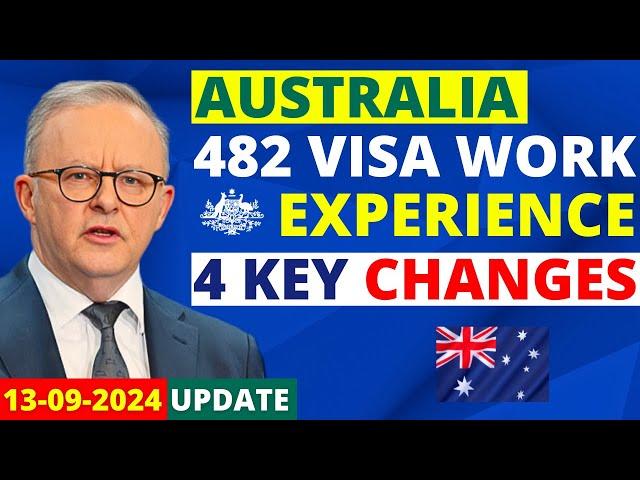 Australia 4 Key Changes to 482 Visa Work Experience Criteria | Australia Visa Update