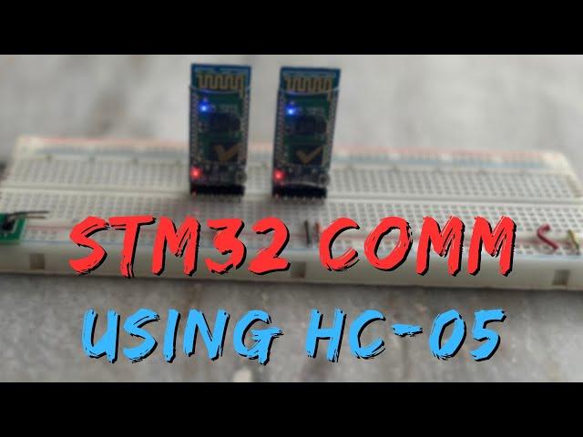 STM32 Communication using Bluetooth Modules || HC-05