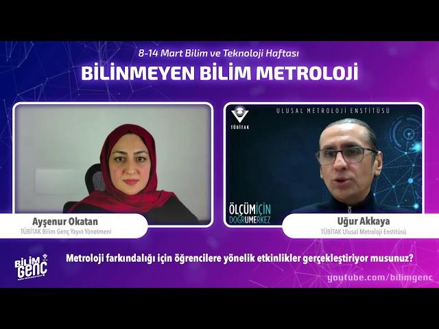 Bilinmeyen Bilim Metroloji | Uğur Akkaya