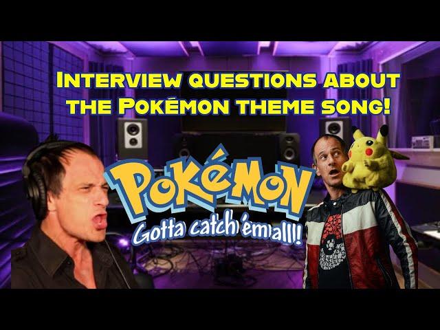 Interview About The Pokémon Theme Song!