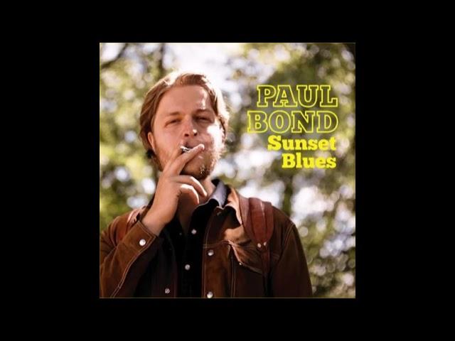 Paul Bond - Sunset Blues (2021)