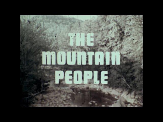 The Mountain People Of Southern Appalachia 1970